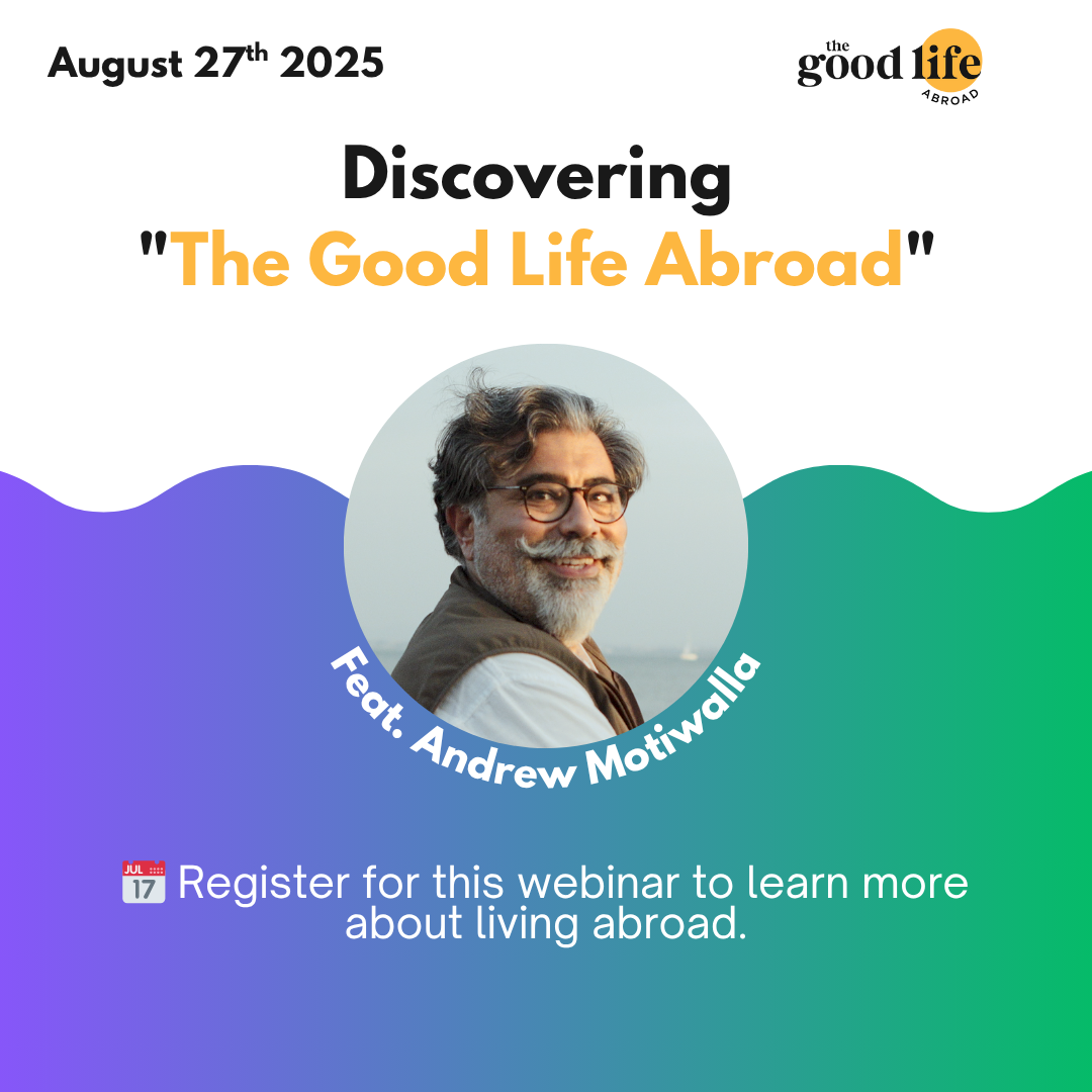 Discovering The Good Life Abroad - Aug 27th